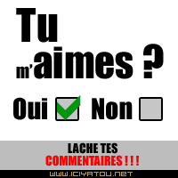 est-ce ke tu m'aime?